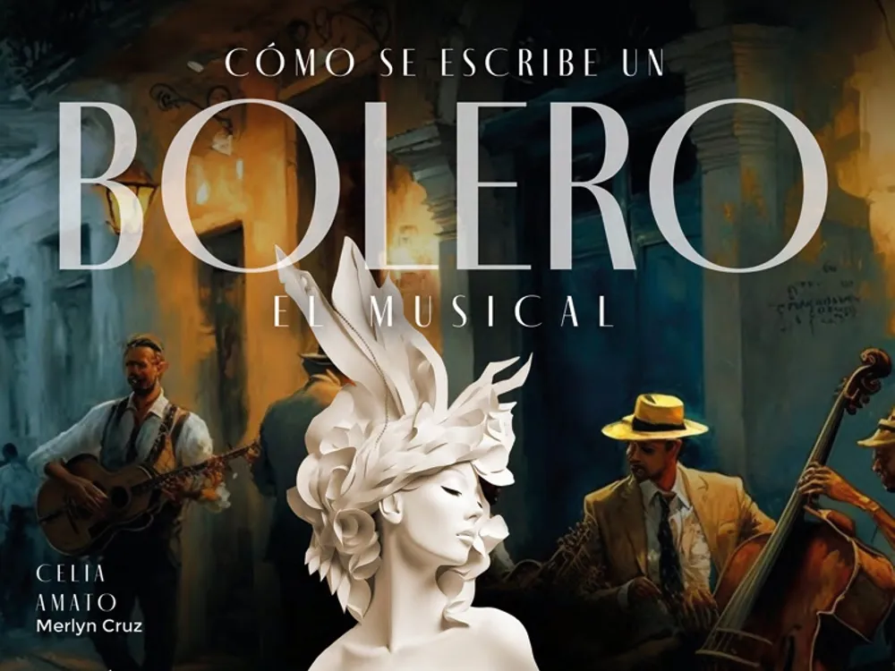 Cómo se escribe un bolero, el musical