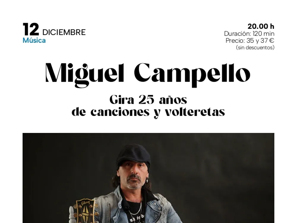Miguel Campello. Gira 25 años de canciones y volteretas