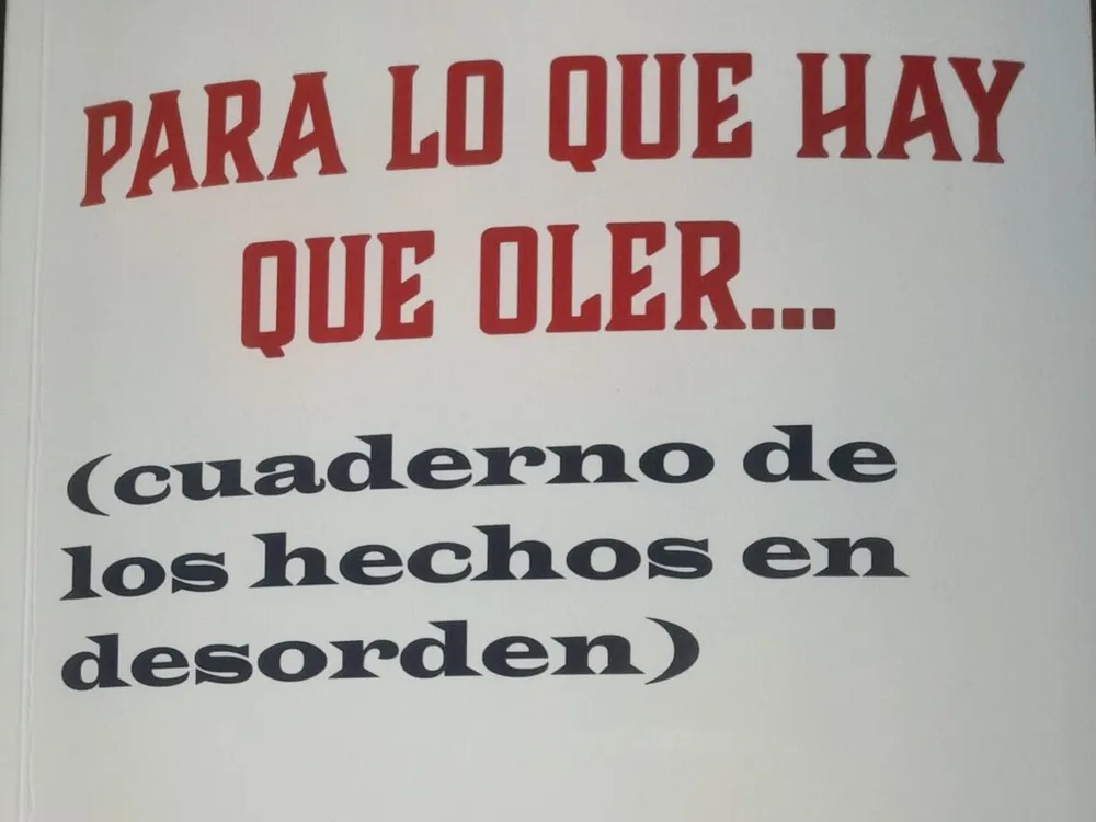 Presentación del libro PARA LO QUE HAY QUE OLER